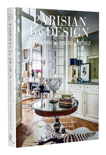 Parisian By Design: Interiors By David Jimenez