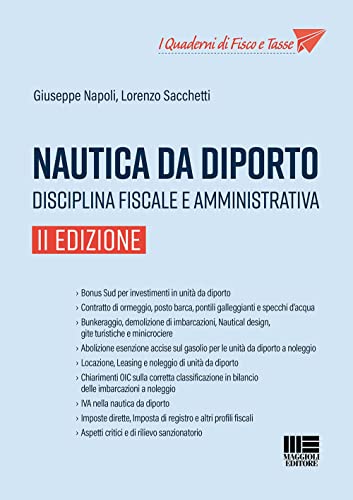 Nautica Da Diporto. Disciplina Fiscale E Amministrativa