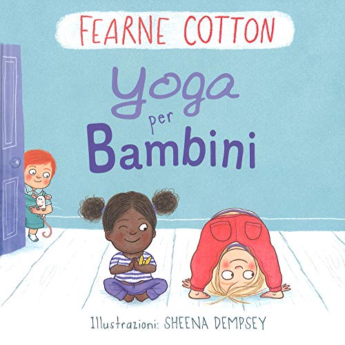 Yoga Per Bambini. Ediz. A Colori