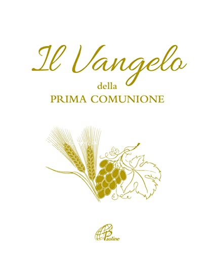 Il Vangelo Della Prima Comunione