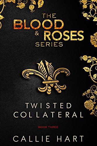Blood & Roses Series Book Three: Volume 3