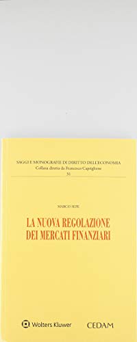 Nuova Regolazione Dei Mercati Finanziari