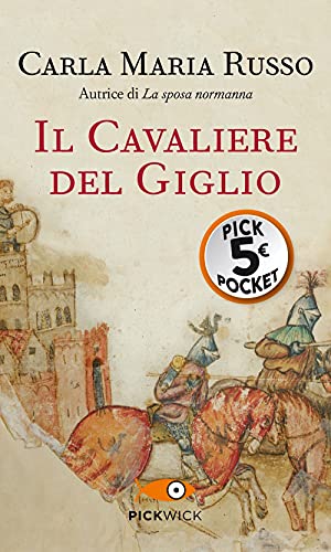 Il Cavaliere Del Giglio