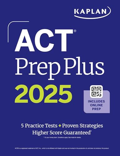 Kaplan Act Prep Plus 2025: 5 Practice Tests + Proven Strategies