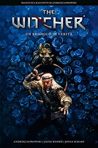The Witcher. Un Briciolo Di Verità (Vol. 7)