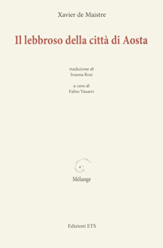 Il Lebbroso Della Città Di Aosta