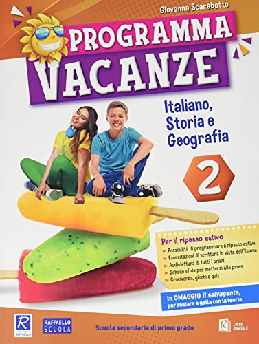 Programma Vacanze. Italiano, Storia E Geografia. Per La Scuola Media (Vol. 2)