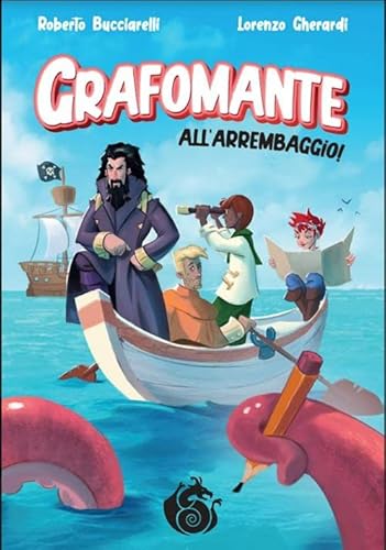 Grafomante. All'Arrembaggio!