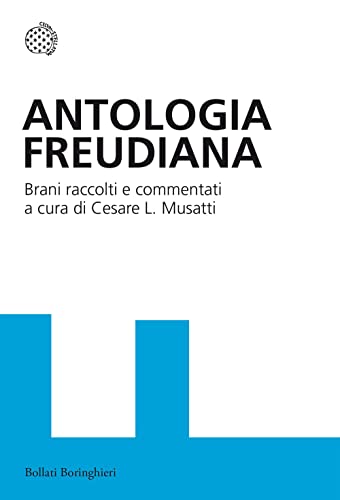 Freud. Con Antologia Freudiana