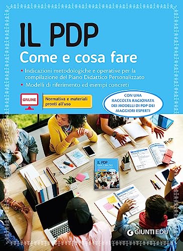 Pdp. Come E Cosa Fare. Con Contenuto Digitale Per Accesso On Line