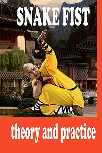 Snake Fist In Martial Arts