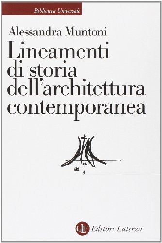 Lineamenti Di Storia Dell'Architettura Contemporanea