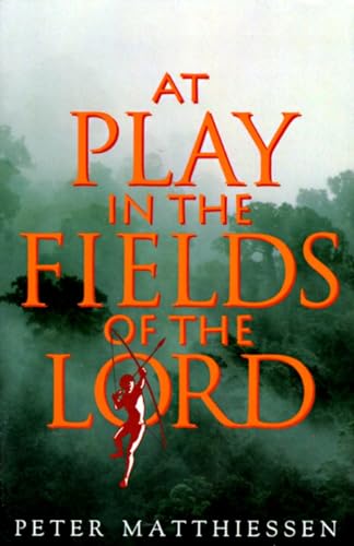 At Play In The Fields Of The Lord [Lingua Inglese]