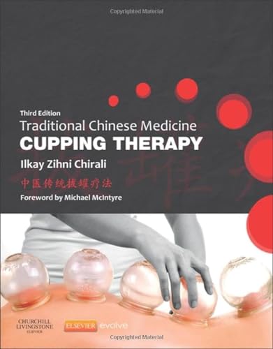 Traditional Chinese Medicine Cupping Therapy, 3Rd Edition