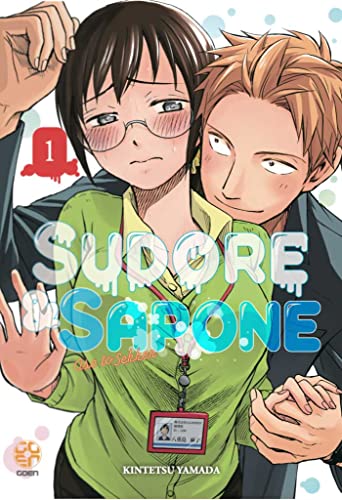 Sudore E Sapone (Vol. 1)