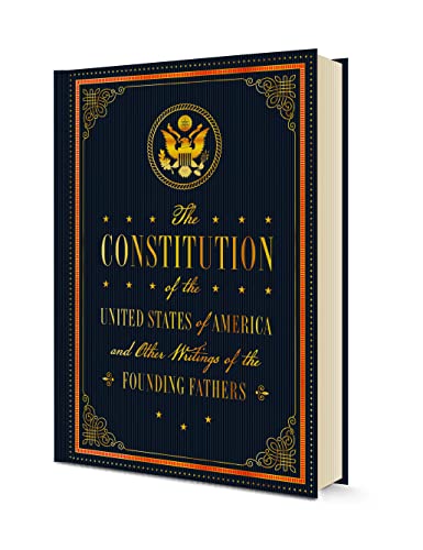 The Constitution Of The United States Of America And Other Writings Of The Founding Fathers (7)
