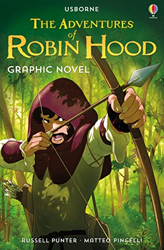The Adventures Of Robin Hood Graphic Novel (Graphic Novels): 1 (Usborne Graphic Novels)