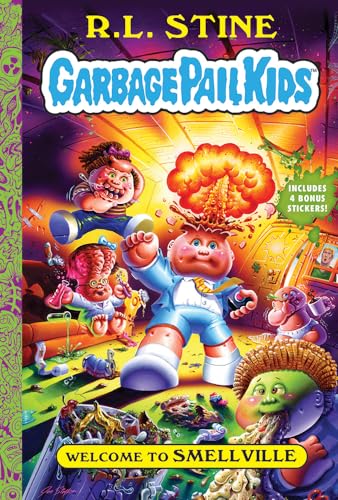 Welcome To Smellville: Includes 4 Bonus Stickers!