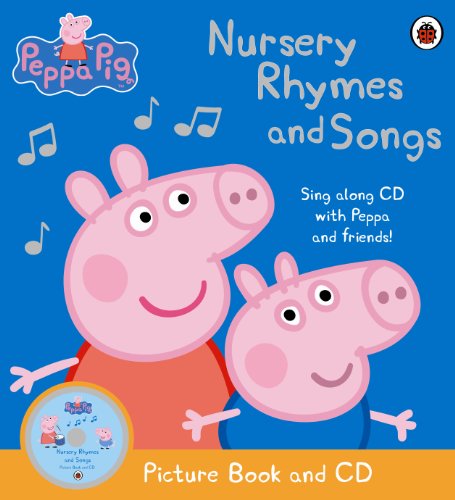Peppa Pig: Nursery Rhymes And Songs: Picture Book And Cd