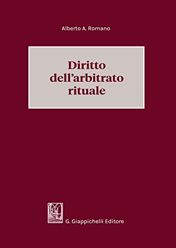 Diritto Dell'Arbitrato Rituale