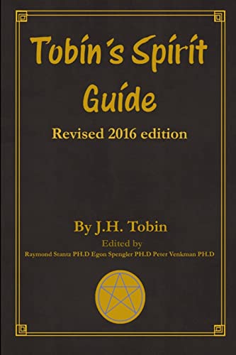Tobin'S Spirit Guide: Revised 2016 Edition
