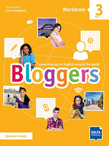 Bloggers Workbook. Per La Scuola Media. Con Espansione Online (Vol. 3): Connecting You To English Around The World. Workbook With Digital Extras