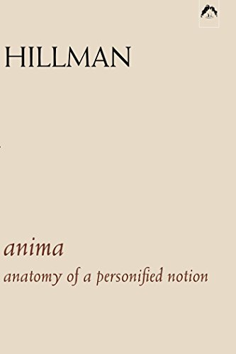 Anima: The Anatomy Of A Personified Notion: An Anatomy Of A Personified Notion
