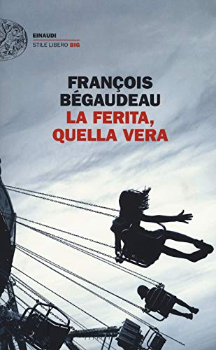 La Ferita, Quella Vera