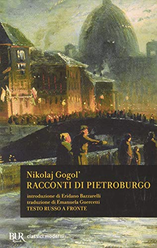 Racconti Di Pietroburgo. Testo Russo A Fronte
