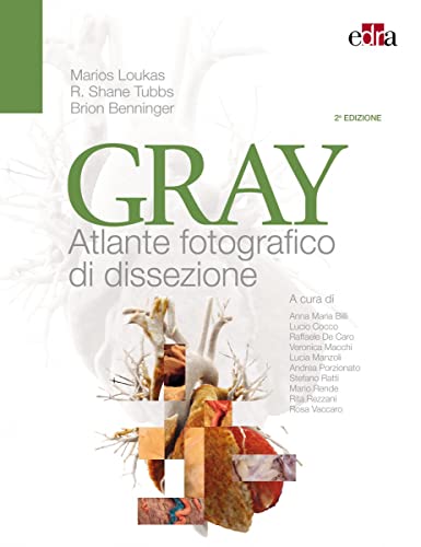 Gray. Atlante Fotografico Di Dissezione