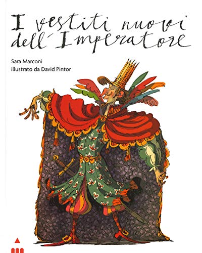 I Vestiti Nuovi Dell'Imperatore. Ediz. A Colori