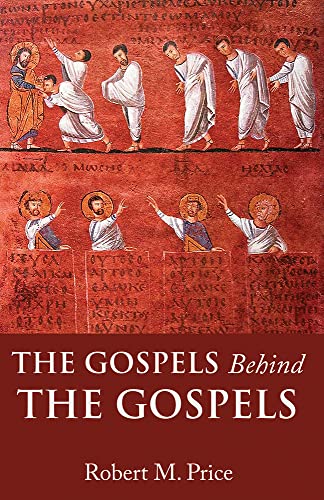 The Gospels Behind The Gospels