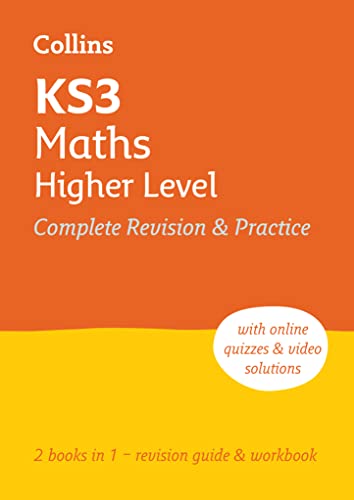 Ks3 Maths Higher Level All-In-One Complete Revision And Practice: Ideal For Years 7, 8 And 9