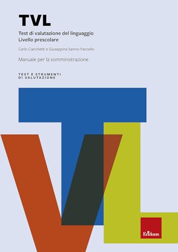 Test Tvl. Test Di Valutazione Del Linguaggio. Livello Prescolare