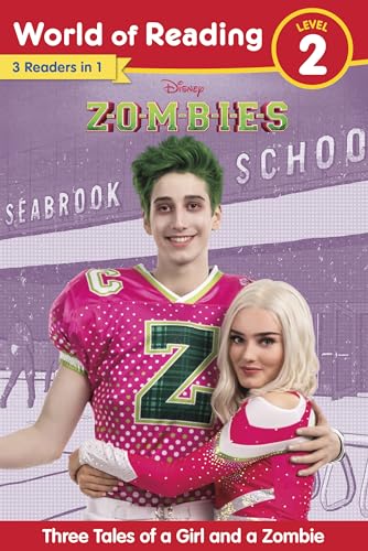World Of Reading: Disney Zombies: Three Tales Of A Girl And A Zombie, Level 2: Three Tales Of A Girl And A Zombie, Zoms Vs. Poms