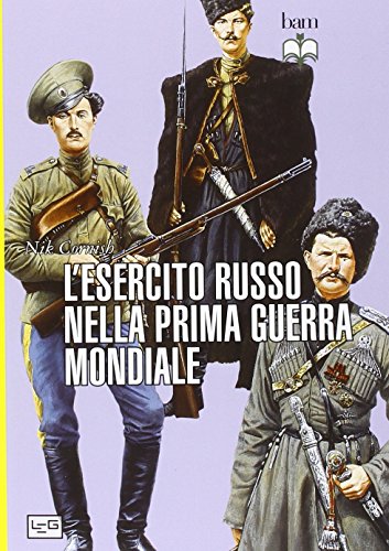 L'Esercito Russo Nella Prima Guerra Mondiale