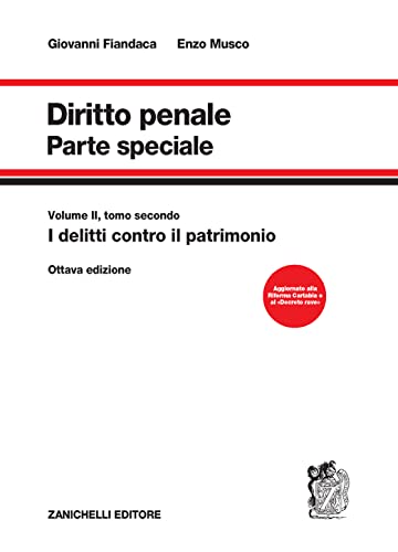 Diritto Penale. Parte Speciale. I Delitti Contro Il Patrimonio (Vol. 2/2)