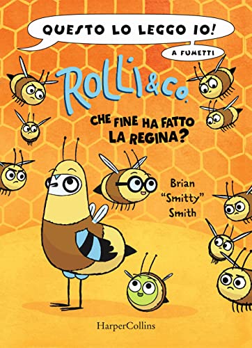Rolli & Co.. Che Fine Ha Fatto La Regina? (Vol. 2)