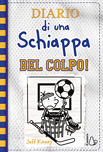 Diario Di Una Schiappa. Bel Colpo!