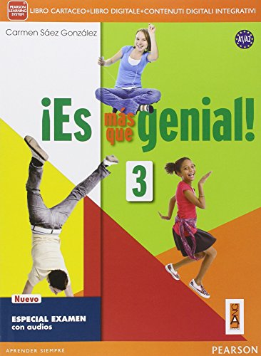¡Es Mas Que Genial! Libro Cartaceo + Libro Digitale + Contenuti Digitali Integrativi. Per La Scuola Media: 3: Vol. 3