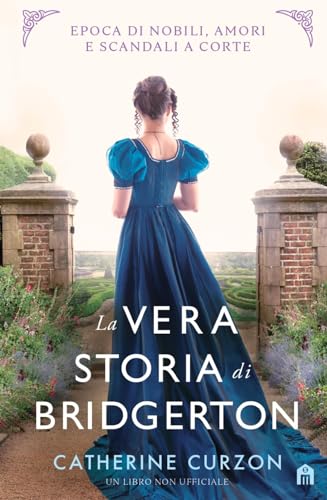 La Vera Storia Di Bridgerton