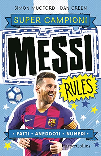 Messi Rules. Supercampioni