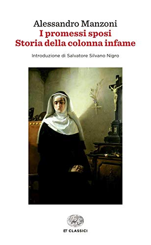I Promessi Sposi-Storia Della Colonna Infame