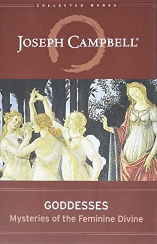 Goddesses: Mysteries Of The Feminine Divine