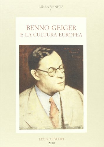 Benno Geiger E La Cultura Europea