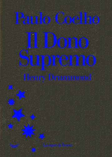 Henry Drummond. Il Dono Supremo