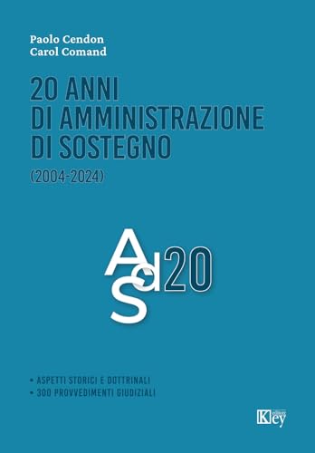 20 Anni Di Amministrazione Di Sostegno