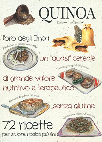 Quinoa. L'Oro Degli Inca