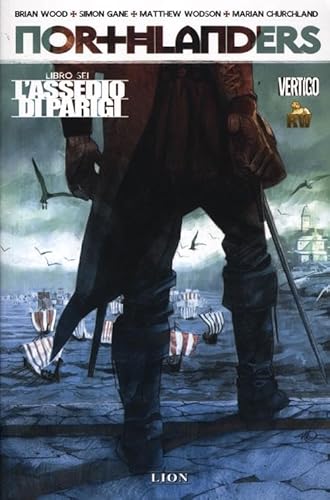 Northlanders: L'Assedio Di Parigi: Vol. 6