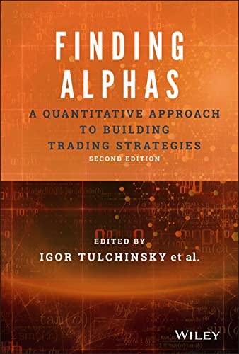 Finding Alphas: A Quantitative Approach To Building Trading Strategies